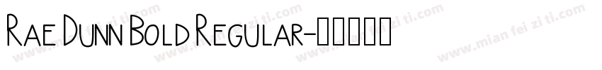 Rae Dunn Bold Regular字体转换